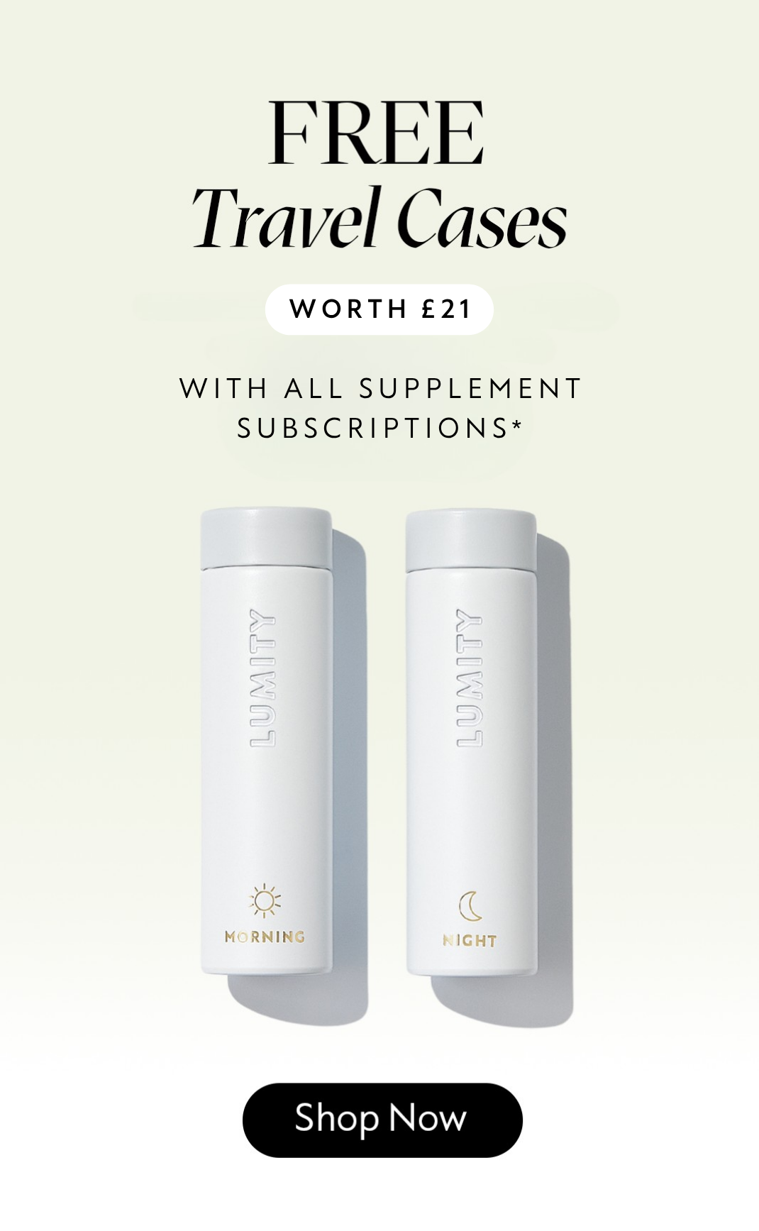 Two white supplement containers with Lumity branding on a light green background, promotional text for free travel cases with subscription offer.